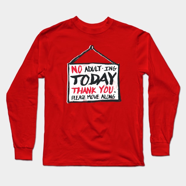 No Thank You Long Sleeve T-Shirt by MidnightCoffee